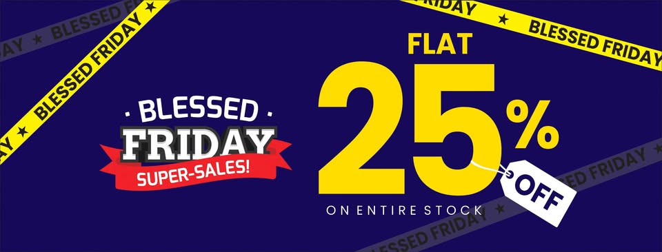 Blessed Friday Sale – Flat 25% OFF on Entire Stock | Shop the Biggest Footwear Deals of the Year